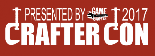 The Game Crafter - Crafter Con 2017 Live Stream Event